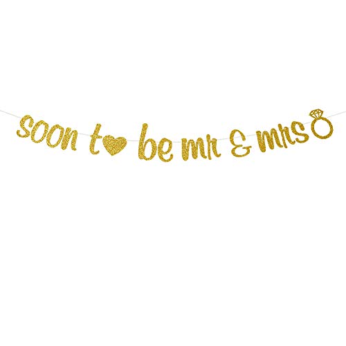 Soon To Be Mr & Mrs Banner - Engagement Bridal Shower Bachelorette Bachelor Wedding Party Decorations Sign Gold Glitter