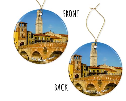 Fun Verona Bridge Scene Ornament - Verona Bridge Souvenir Keepsake - Travel Ornament - Verona Bridge Ceramic Ornament - Hanging Ornament Printed on Both Sides