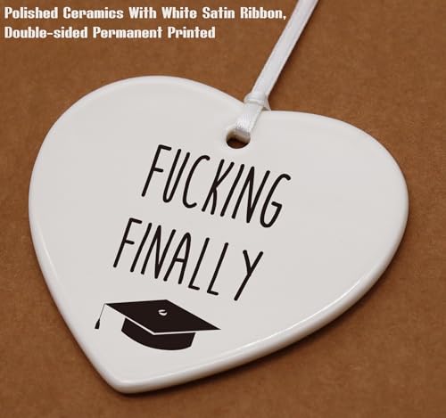 Fucking Finally Graduation Gifts - High School Funny Coworker Grad Graduate Congratulation for Her - Heart Shaped Ornament with Gift Box
