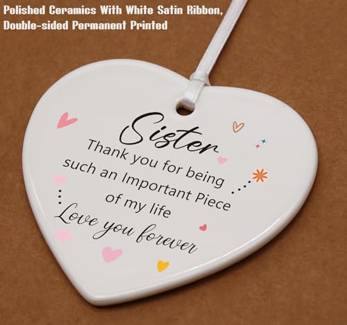 Sisters Gifts-Important Piece of My Life-Thank You Gifts for Sister Women,Sister-in-Law Female,Bestie,BFF, Wedding Thanksgiving Birthday Ceramic Heart Shaped Ornament