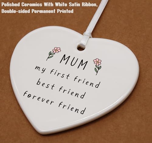 Birthday Thanksgiving New Year Wedding for Mother-Thank You Gifts for Mom-Mom My First Friend My Best Friend-Mother Appreciation Gifts-Heart Shaped Ornament