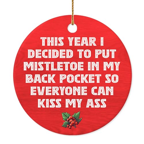 Christmas Ornament - Put Mistletoe in My Back Pocket Ceramic Ornament, Funny Christmas Ornament, Christmas Tree Decoration, Hanging Ornament, Gift for Family, Friends
