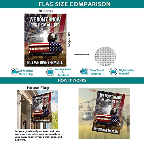 All Over Printed Double Sided House Flags, 28x40", Veteran Flag, Veteran Day Flags, Memorial Flags, We Don't Know Them All But We Owe Them All Flags, US Vietnam Veteran Flags, Outdoor Flags