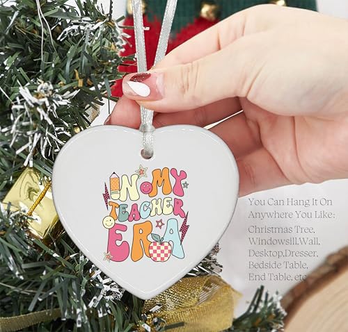 Teacher Appreciation Week Gift,Thanksgiving, Best Educator Present,Funny New Educator Present-Ceramic Heart Shaped Ornament,in My Teacher Era