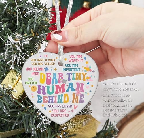 Dear Tiny Human Behind Me Ceramic Heart Shaped Ornament - Funny Inspirational Quotes Gifts for Kids & Baby - Positive Motivational & Encouragement Gifts