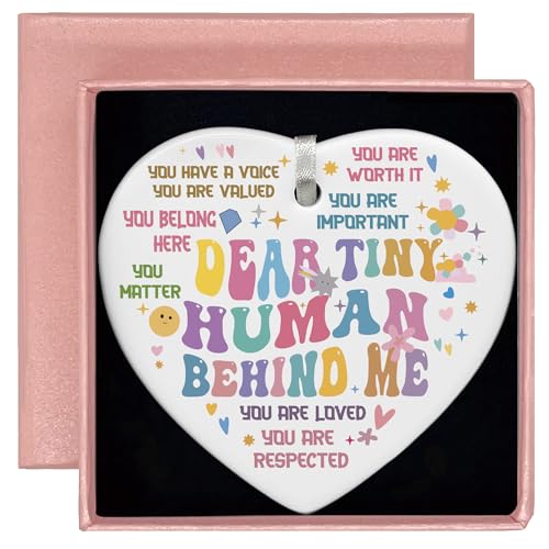 Dear Tiny Human Behind Me Ceramic Heart Shaped Ornament - Funny Inspirational Quotes Gifts for Kids & Baby - Positive Motivational & Encouragement Gifts