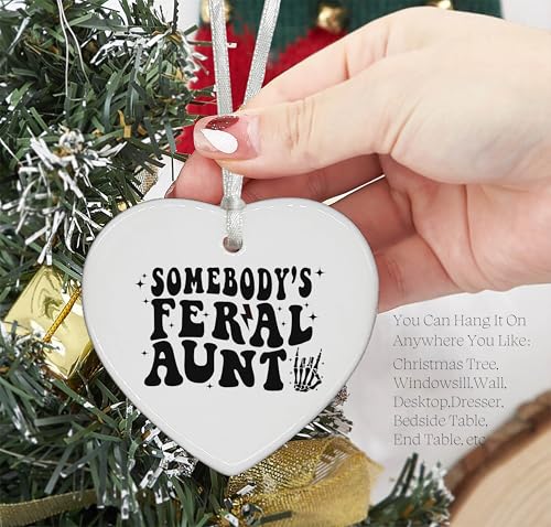 Somebody's Feral Aunt-Best Aunt Ever-Gifts for Aunt-Aunt Gifts from Niece,Nephew-Birthday Gifts for Aunt,New Aunt,Auntie,to Be Aunt,Aunt Announcement,Promoted to Aunt-Ceramic Heart Shaped Ornament