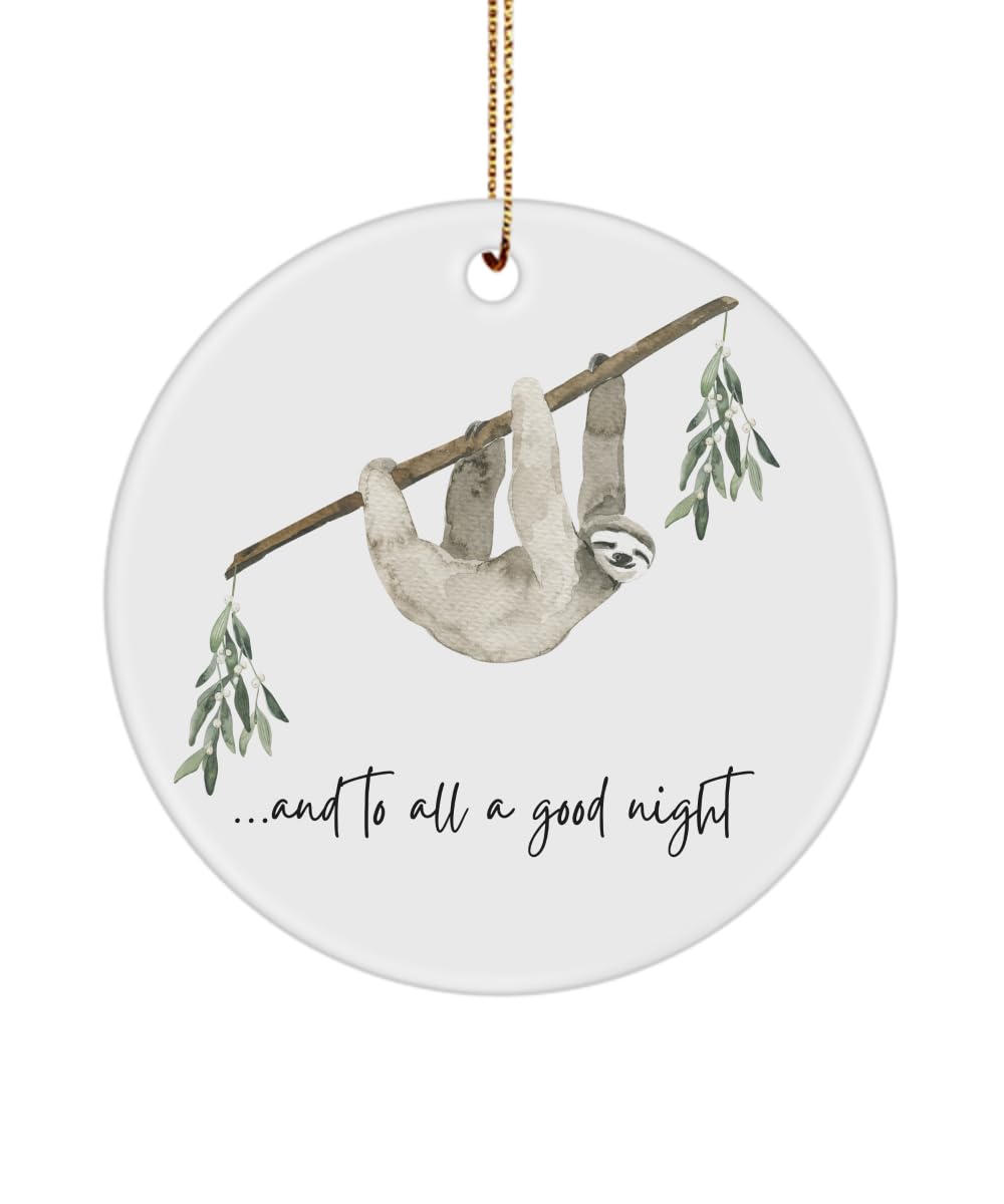Cute Sloth Christmas Ornament, and to All A Good Night Ornament, Sleeping Sloth Ornament, Traditional Christmas Ornament