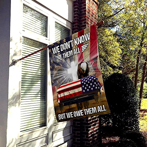 All Over Printed Double Sided House Flags, 28x40", Veteran Flag, Veteran Day Flags, Memorial Flags, We Don't Know Them All But We Owe Them All Flags, US Vietnam Veteran Flags, Outdoor Flags