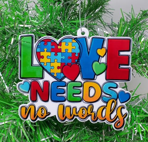 Autism Ornament - Love Needs No Words Christmas Ornament