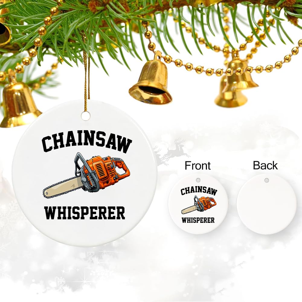 Arborist Ceramic Ornament for Xmas 2024, Chainsaw Whispere; Chainsaw Ornament Aborist Christmas Wood, Ceramic Ornament Tree Hanging Ornament Pine Decorations