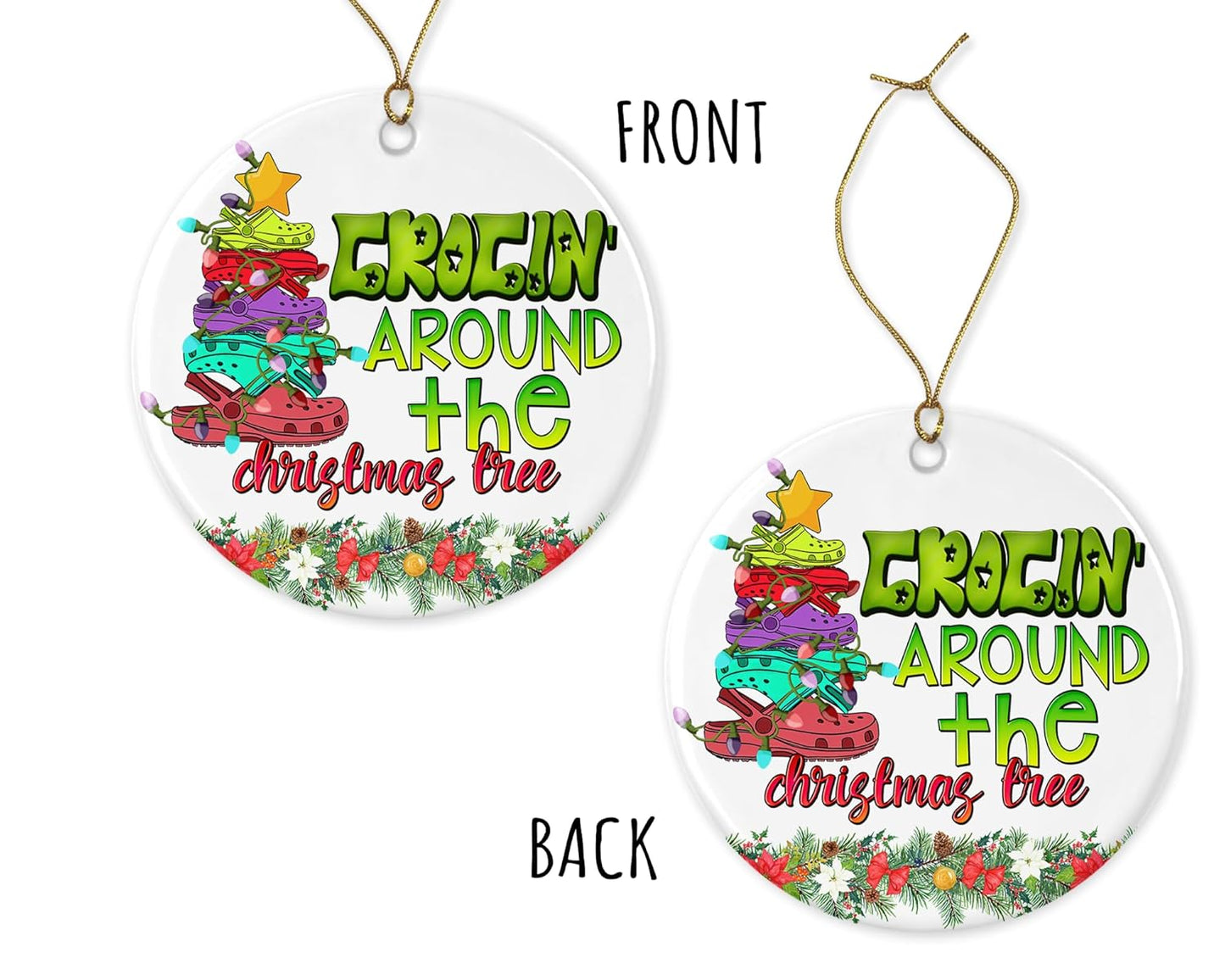 Crocin Around The Christmas Tree Ornament - Christmas Tree Ornament - Round Ceramic Ornament - Ornament for Croc Lovers Friends Printed on Both Sides