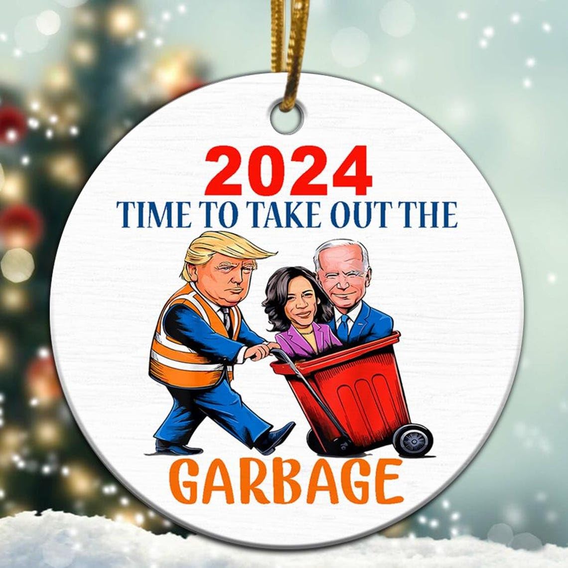 Trump 2024 Time to Take Out The Garbage Truck Ornament, 2024 Trump Ornament, Trump Garbage Truck, Trump Supporters Garbage, Proud to Be Garbage Ornament, Republican Ornament, MAGA Ornament