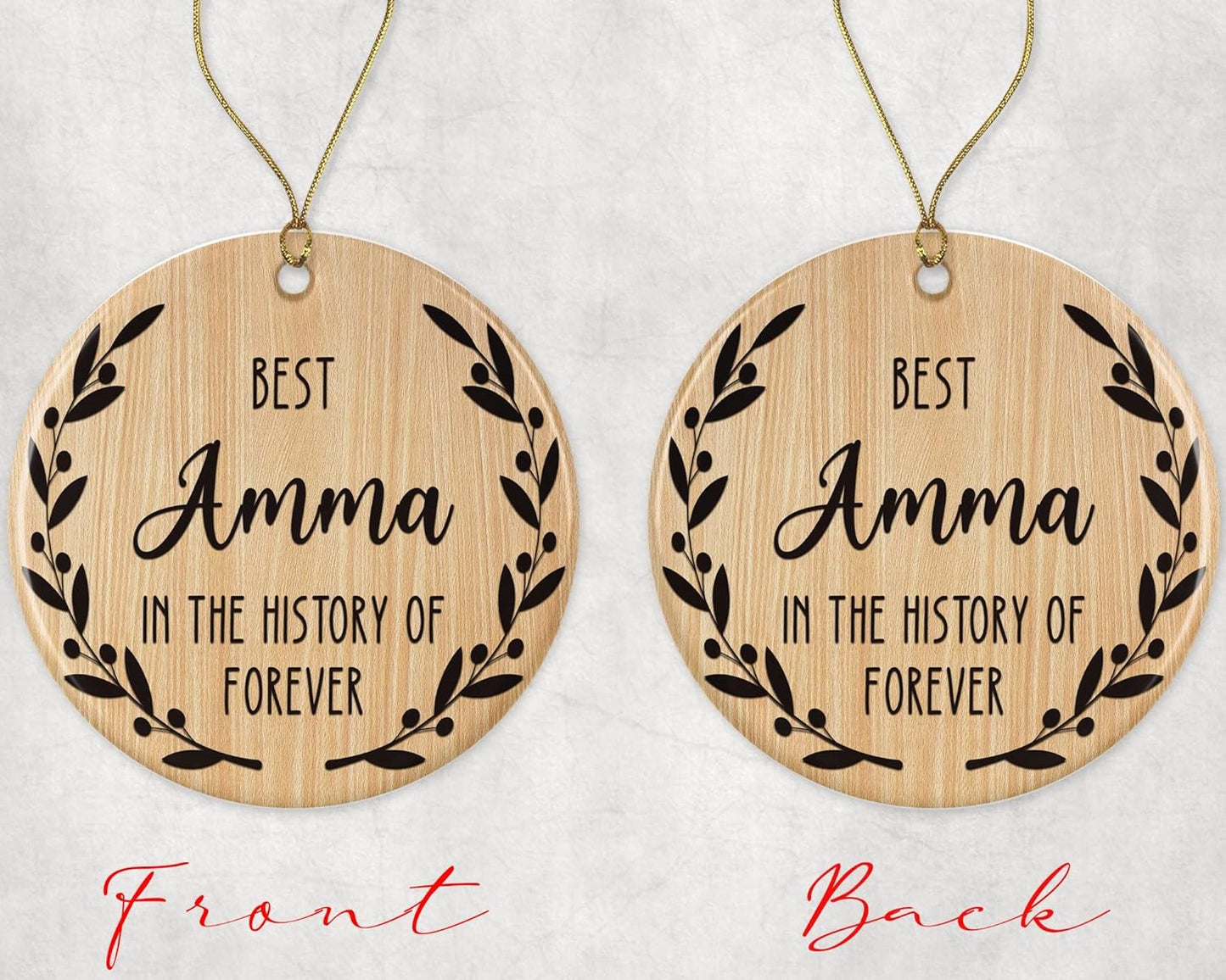 Best Amma Ornament - Best Amma Christmas Ornament -Best Amma in The History of Forever Ornament - Family Ornament - Gift for Amma - Amma Ornament Printed on Both Sides, White