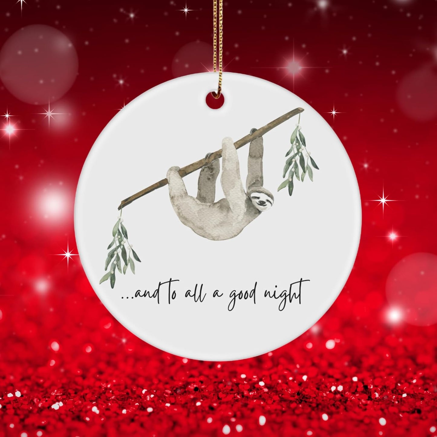 Cute Sloth Christmas Ornament, and to All A Good Night Ornament, Sleeping Sloth Ornament, Traditional Christmas Ornament