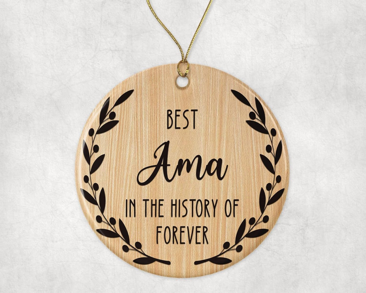 Best AMA Ornament - Best AMA Christmas Ornament -Best AMA in The History of Forever Ornament - Family Ornament - Gift for AMA - AMA Ornament Printed on Both Sides