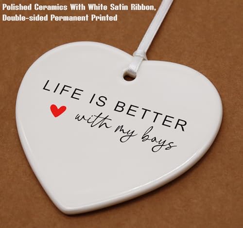 Life is Better with My Boys-Mom Life-Mom Gifts-Happy for Mommy-Thank You Present for Mommy-Mother Appreciation Present-Heart Shaped Ornament
