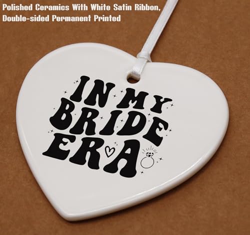 My Bride Era - Bridal Shower and Wedding Gift for Bride to Be - Bachelorette Party, Engagement Present for Fiancee, Wifey, Her - Ceramic Heart Shaped Ornament
