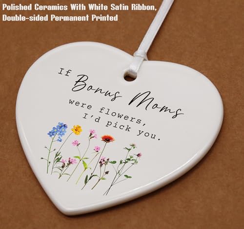 If Bonus Moms were Flowers,I'd Pick You-Bonus Mom Gift,Bonus Mom Appreciated Gifts,Thank You Gifts,Birthday Mother's Day Thanksgiving for Mother-in-Law,Heart Shaped Ornament