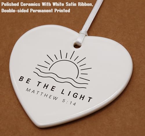 Be The Light-Bible Verse Scripture Christian Gifts-Inspirational Affirmations Reminder Gifts for Him Her,Birthday,Graduation,Thanksgiving,New Year,Promotion, Heart Shaped Ornament