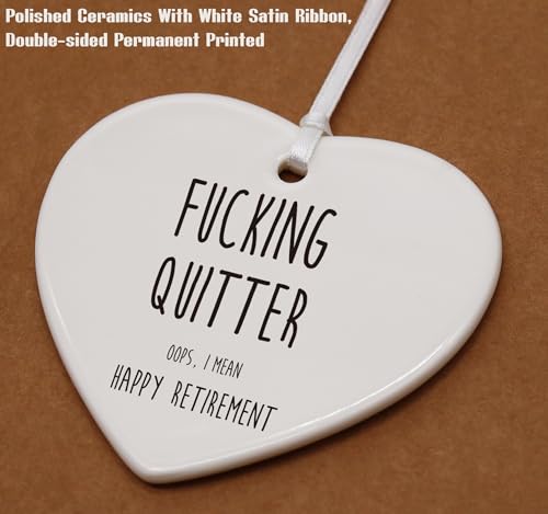 Fucking Quitter Oops-Happy Retirement Gifts-Funny Colleagues Retirement,Goodbye,Leaving Gifts for Coworkers Boss Leader Teacher-Appreciate Heart Shaped Ornament with Gift Box