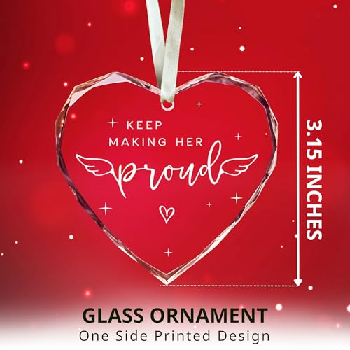 Memorial Gifts for Women - in Memory of Loved One Gift, Bereavement Gift - Remembrance Gifts - Keep Making Her Proud Ornament - Memorial Ornaments for Loss of Loved One, Mom, Grandma - Glass Ornament