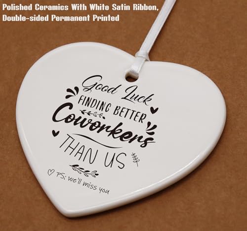 Good Luck Finding Better Coworkers Than Us-Funny Colleagues Promotion,Farewell,Goodbye,Leaving New Job Present for Coworkers Boss Leader-Appreciate Heart Shaped Ornament with Gift Box