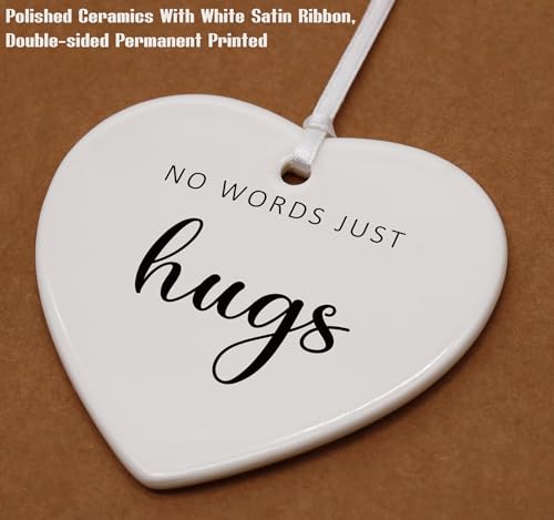 Inspirational Motivational Encouragement No Words Just Hugs - Thinking of You, Get Well Soon, Recovery, Sympathy Gift - Ceramic Heart Shaped Ornament