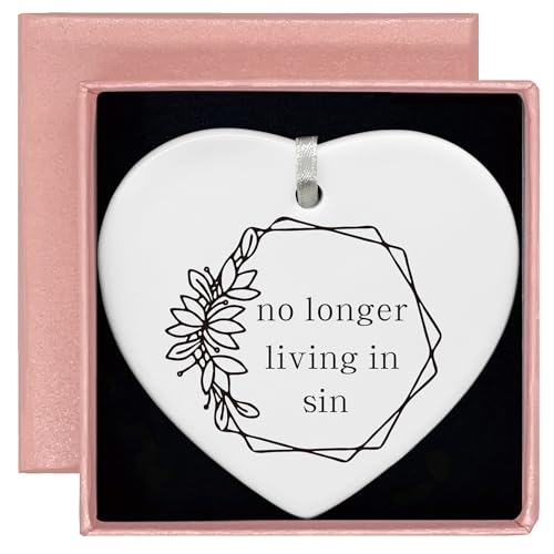 Funny Engagement Gifts-Wedding Gift-Anniversary Present-Bride to Be-Newly Engaged -Bridal Shower Present-Bachelorette Party Keepsake-No Longer Living in Sin-Heart Shaped Ornament