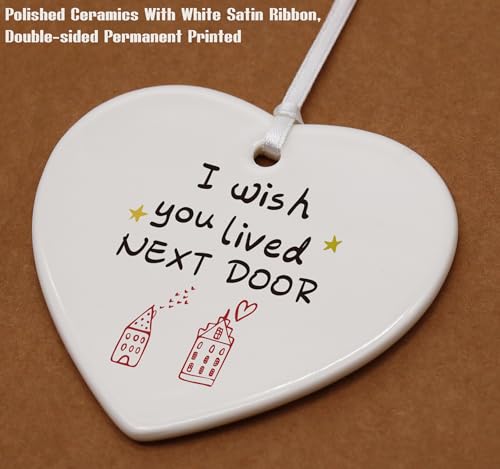 Friends Gift,Moving, New Home Gift-Congrats Homeowner Present-First Time New House,Happy Housewarming Present-Heart Shaped Ornament with Box-I Wish You Lived Next Door
