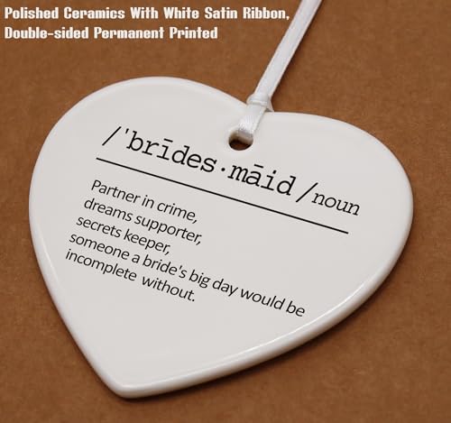 Will You Be My Bridesmaid Proposal Gift - Bridal Shower, Wedding, Bachelorette Party Gift for Bridesmaids, Besties, Friends, Women - Ceramic Heart Shaped Ornament