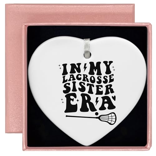 Sister Gifts for Her Coach,Lacrosse Game Day Present for Sis,Sport Sis Present,Mother's Day,Birthday, Ceramic Heart Shaped Ornament,in My Lacrosse Sister Era