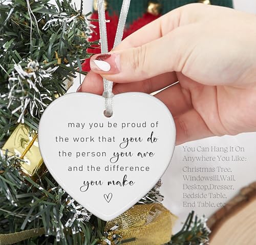 May You Be Proud of The Work That You Do-Colleague Promotion,Retirement,Farewell,Goodbye,Leaving New Job Present for Coworker Boss Leader Teacher-Appreciate Gifts Heart Shaped Ornament