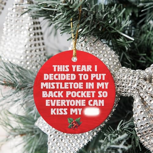 Christmas Ornament - Put Mistletoe in My Back Pocket Ceramic Ornament, Funny Christmas Ornament, Christmas Tree Decoration, Hanging Ornament, Gift for Family, Friends