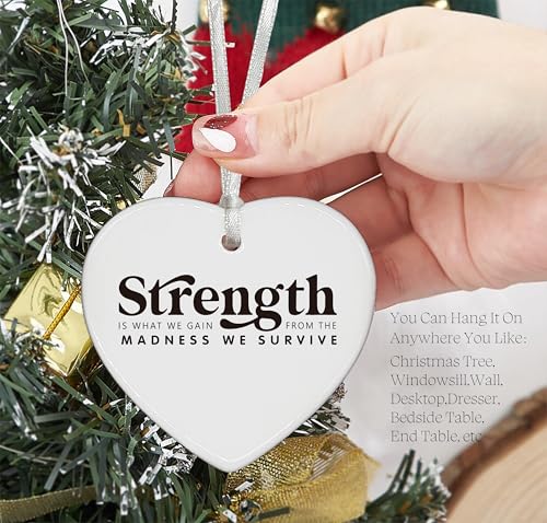 Inspirational Quotes Gifts for Women-Affirmations Reminder Present-Positive Motivational,Encouragement Present,Strength is What We Gain Heart Shaped Ornament
