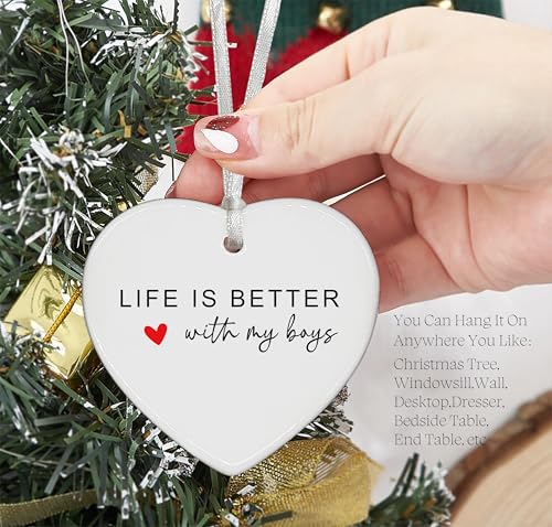 Life is Better with My Boys-Mom Life-Mom Gifts-Happy for Mommy-Thank You Present for Mommy-Mother Appreciation Present-Heart Shaped Ornament