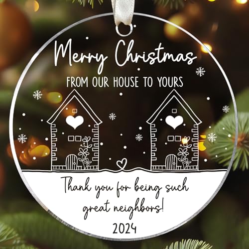Neighbor Gifts - Neighbor Christmas Ornament, Friendship Christmas Ornament 2023 - Gift for Neighbor Friend, Bestie - Gifts for Neighbors - Christmas for Neighbors Gifts - Acrylic Neighbor Ornament