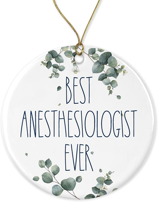 Anesthesiologist Ornament, Best Anesthesiologist Ever Ornament, Best Anesthesiologist Christmas Ornament, Gift For Anesthesiologist, Birthday Gift, Anniversary, Christmas Ornament Printed on One Side